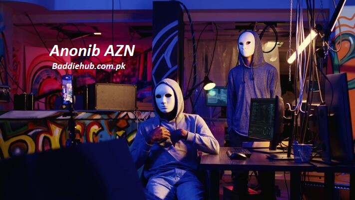 Exploring Anonib AZN and Its Impact